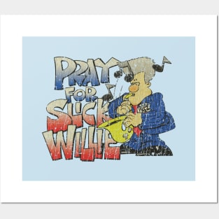 Pray For Slick Willie 1998 Posters and Art